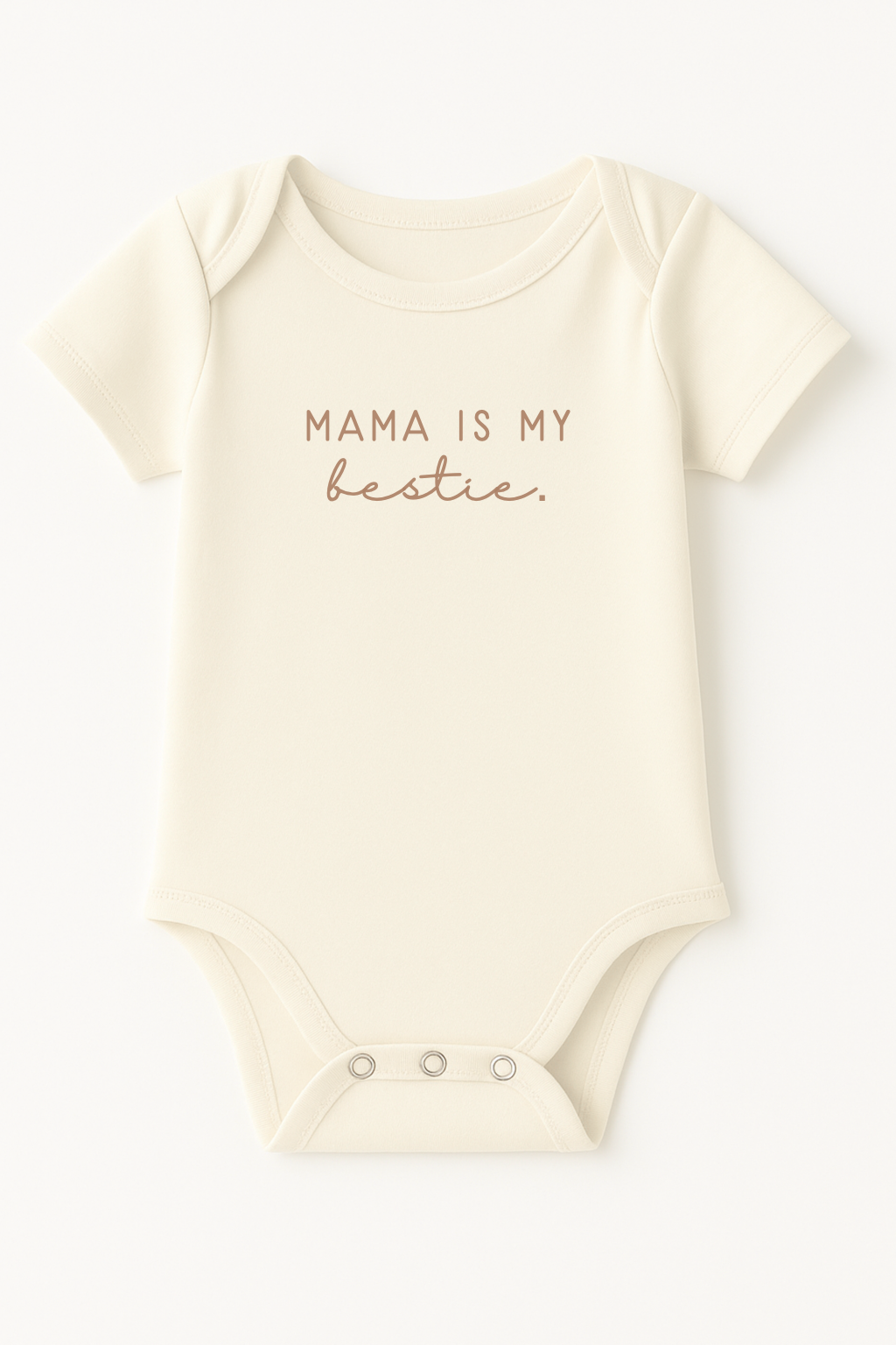 Mama is my Bestie Clay Organic Cotton Baby Bodysuit Short Sleeve - HoneyBug
