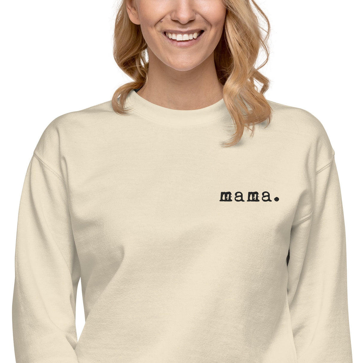 Mama. Embroidered | Premium Adult Sweatshirt - HoneyBug