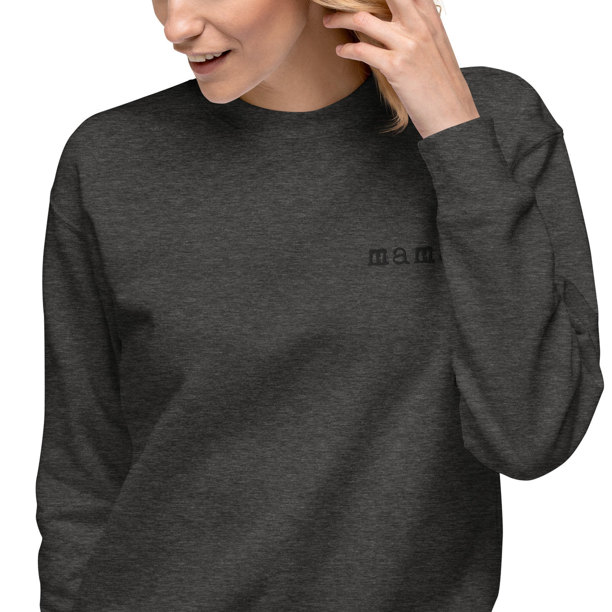 Mama. Embroidered | Premium Adult Sweatshirt - HoneyBug
