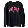 AUNT SQUAD ♡ printed sweatshirt