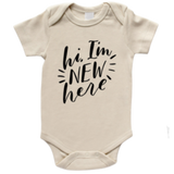 Hi I'm New Here Organic Baby Bodysuit - HoneyBug 