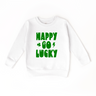 Happy Go Lucky Sweatshirt
