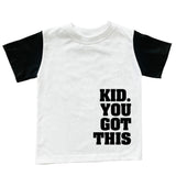 Kid. You Got This - HoneyBug 