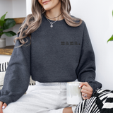 Mama. Embroidered |  Premium Adult Sweatshirt - HoneyBug 