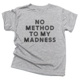 No Method to My Madness - HoneyBug 
