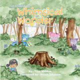 The Forest of Whimsical Wonder Book - HoneyBug 