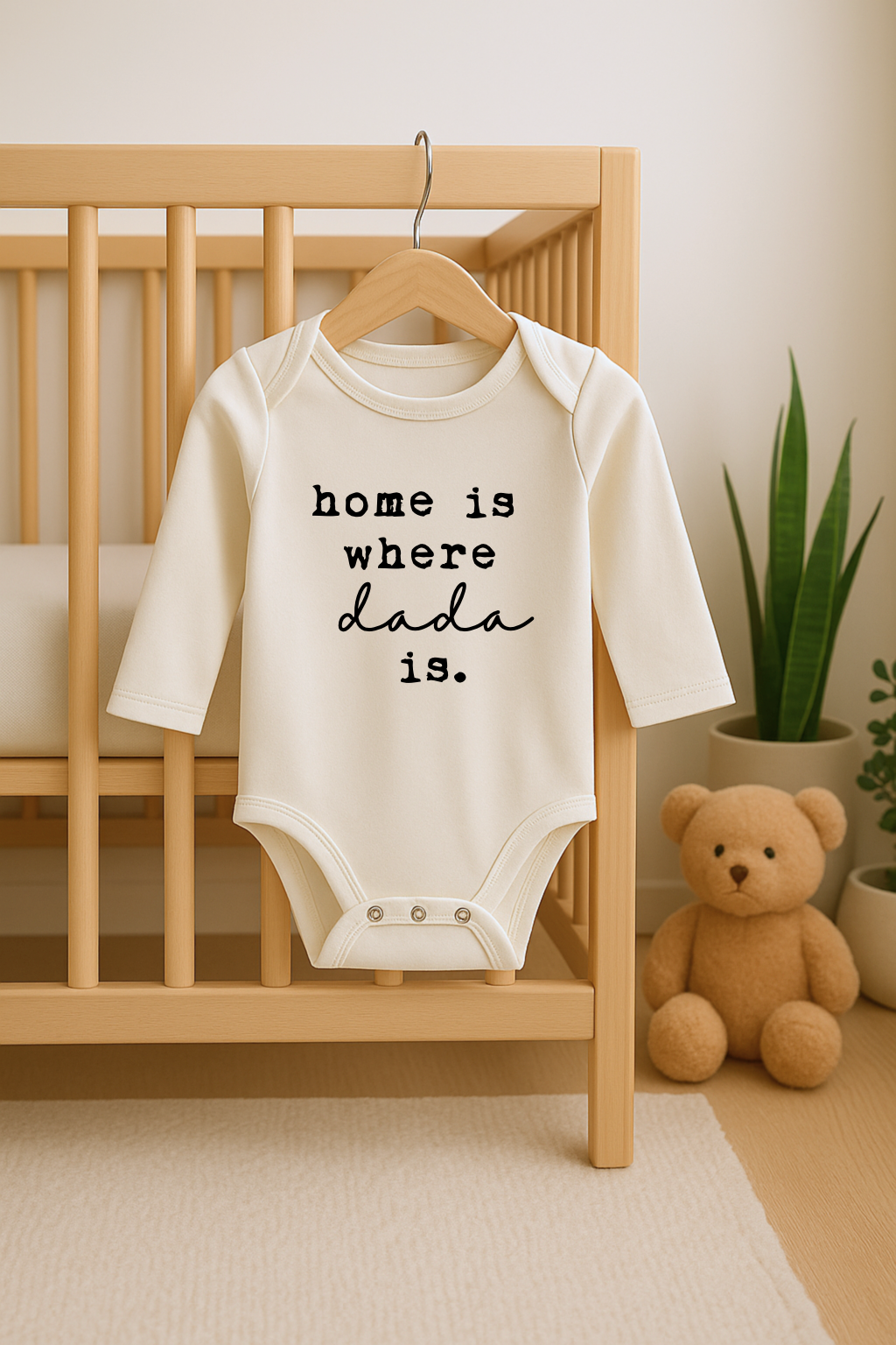 Home is Where Dada is Organic Cotton Baby Bodysuit Long Sleeve - HoneyBug 
