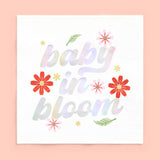Baby in Bloom Napkins - 50 White Napkins