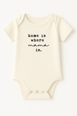 Home is Where Mama is - Organic Short Sleeve Baby Bodysuit - HoneyBug 